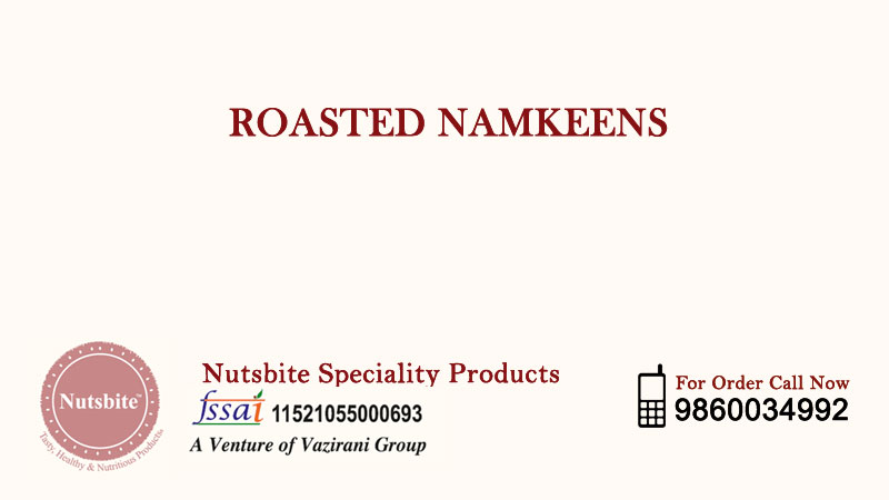 Nutsbite Speciality Products - Roasted Namkeens